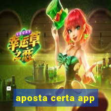 aposta certa app